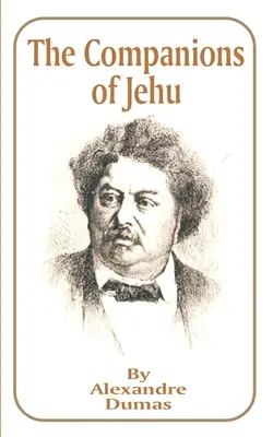 Tovarășii lui Jehu - The Companions of Jehu