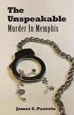 The Unspeakable: Crimă în Memphis - The Unspeakable: Murder in Memphis