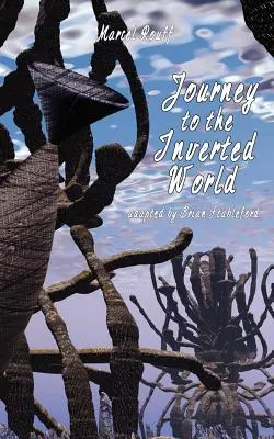 Călătorie în lumea inversată - Journey to the Inverted World