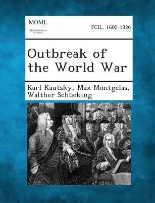 Izbucnirea războiului mondial - Outbreak of the World War