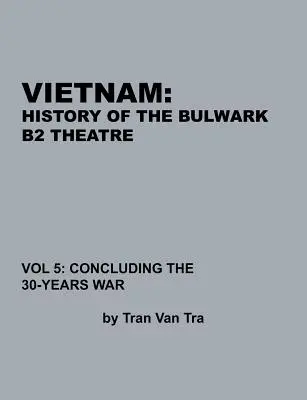 Vietnam, Istoria lui Bulwark Tran - Vietnam, History of the Bulwark Tran