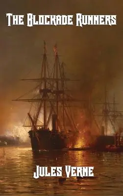 Blockade Runners - The Blockade Runners