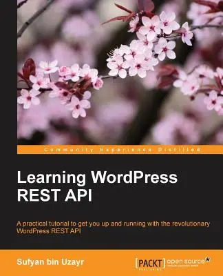 Învățarea WordPress REST API - Learning WordPress REST API