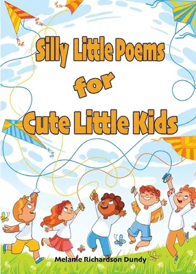 Poezii prostuțe pentru copii drăguți - Silly little Poems for Cute little Kids