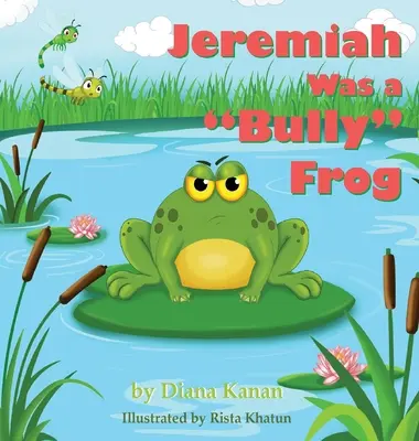 Jeremiah a fost o broască bătăușă - Jeremiah Was a Bully Frog