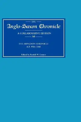 Cronica anglo-saxonă 10: Cronica Abingdon Ad 956-1066 (MS C cu ref. la Bde) - Anglo-Saxon Chronicle 10: The Abingdon Chronicle Ad 956-1066 (MS C with Ref. to Bde)