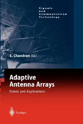 Adaptive Antenna Arrays: Tendințe și aplicații - Adaptive Antenna Arrays: Trends and Applications