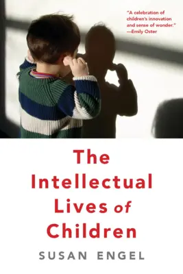 Viețile intelectuale ale copiilor - The Intellectual Lives of Children