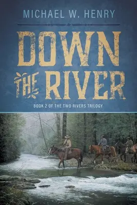 Jos pe râu - Down the River