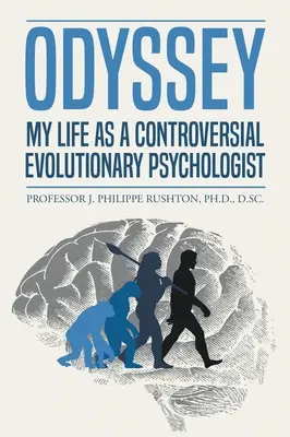 Odyssey: Viața mea ca psiholog evoluționist controversat - Odyssey: My Life as a Controversial Evolutionary Psychologist