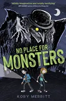 Fără loc pentru monștri - No Place for Monsters