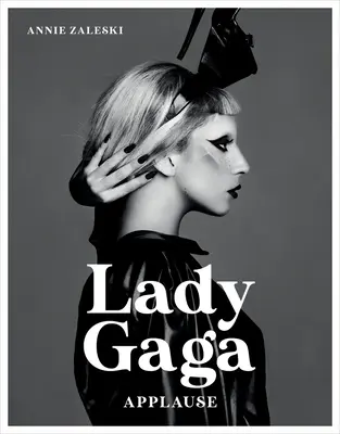Lady Gaga: Aplauze - Lady Gaga: Applause