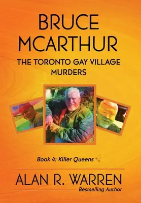 Bruce McArthur: Crimele din satul gay din Toronto - Bruce McArthur: The Toronto Gay Village Murders