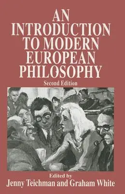 O introducere în filosofia europeană modernă - An Introduction to Modern European Philosophy