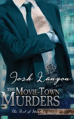 The Movie-Town Murders: Arta crimei 5 - The Movie-Town Murders: The Art of Murder 5