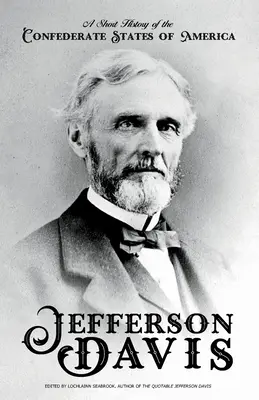 O scurtă istorie a Statelor Confederate ale Americii - A Short History of the Confederate States of America