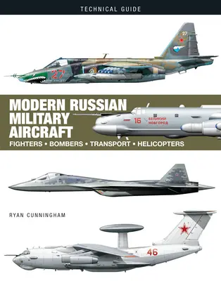 Avioane militare rusești moderne - Modern Russian Military Aircraft