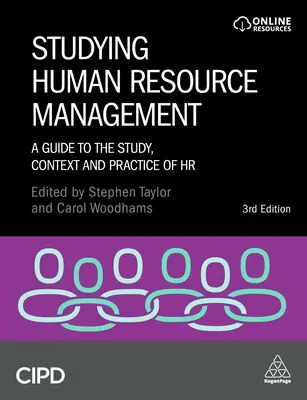 Studierea managementului resurselor umane: Un ghid pentru studiul, contextul și practica resurselor umane - Studying Human Resource Management: A Guide to the Study, Context and Practice of HR