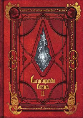 Encyclopaedia Eorzea lumea lui Final Fantasy XIV volumul II - Encyclopaedia Eorzea the World of Final Fantasy XIV Volume II