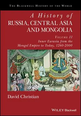 O istorie a Rusiei, Asiei Centrale și Mongoliei, volumul II - A History of Russia, Central Asia and Mongolia, Volume II