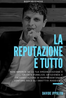 Reputația totală - La reputazione  tutto