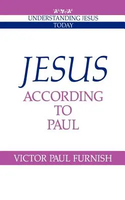 Iisus după Pavel - Jesus According to Paul