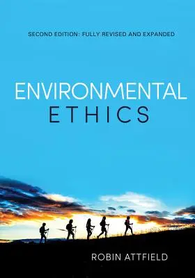 Etica mediului: O privire de ansamblu pentru secolul XXI - Environmental Ethics: An Overview for the Twenty-First Century