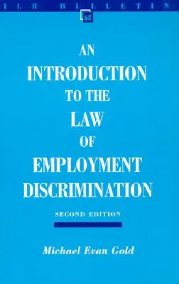 O introducere în legislația privind discriminarea la angajare - An Introduction to the Law of Employment Discrimination