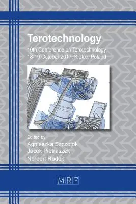Terotehnologia: A 10-a Conferință privind Terotehnologia - Terotechnology: 10th Conference on Terotechnology