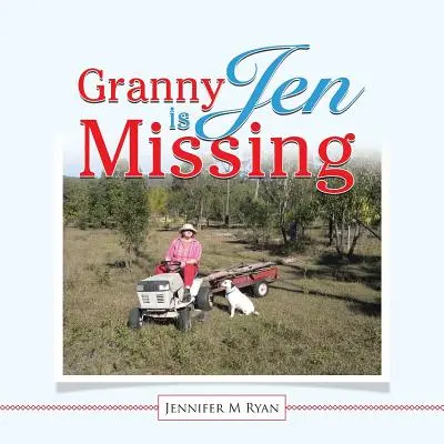 Bunica Jen a dispărut - Granny Jen Is Missing