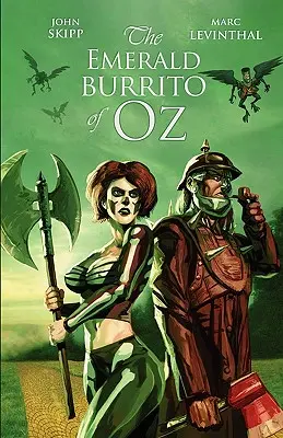 Burrito de smarald din Oz - The Emerald Burrito of Oz