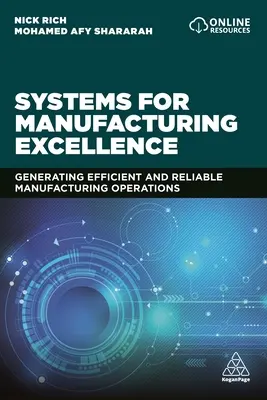 Sisteme pentru excelența în fabricație: Generarea de operațiuni de fabricație eficiente și fiabile - Systems for Manufacturing Excellence: Generating Efficient and Reliable Manufacturing Operations