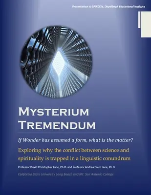 Mysterium Tremendum: Rezolvarea conflictului dintre știință și religie - Mysterium Tremendum: Resolving the Conflict Between Science and Religion