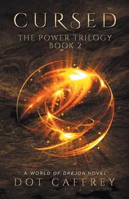 Blestemat: Trilogia puterii Cartea 2 - Cursed: The Power Trilogy Book 2