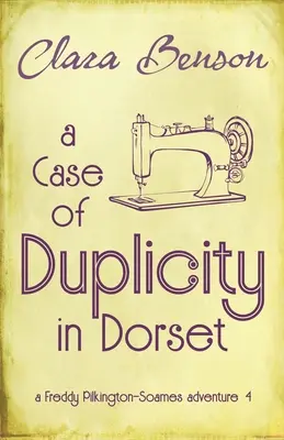 Un caz de duplicitate în Dorset - A Case of Duplicity in Dorset