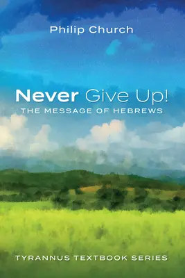 Să nu renunți niciodată! - Never Give Up!
