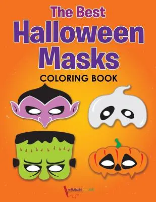 Cea mai bună carte de colorat cu măști de Halloween - The Best Halloween Masks Coloring Book