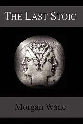 Ultimul stoic - The Last Stoic
