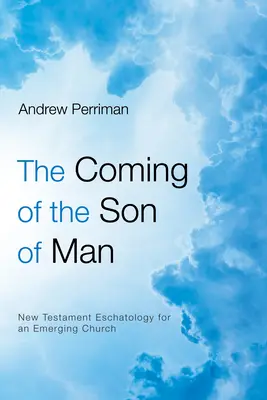 Venirea Fiului Omului - The Coming of the Son of Man