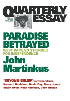 Paradisul trădat: Lupta pentru independență a Papua de Vest - Paradise Betrayed: West Papua's struggle for independence
