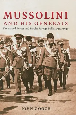 Mussolini și generalii săi - Mussolini and his Generals