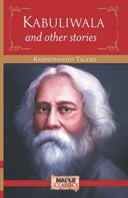 Kabuliwala și alte povestiri - Kabuliwala and Other Stories