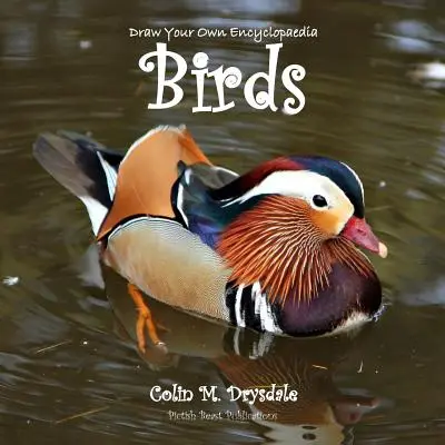Desenează-ți propria enciclopedie Păsări - Draw Your Own Encyclopaedia Birds