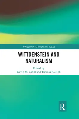 Wittgenstein și naturalismul - Wittgenstein and Naturalism