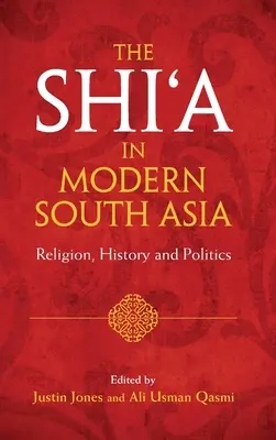 Shi'a în Asia de Sud modernă - The Shi'a in Modern South Asia