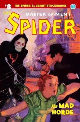 The Spider #8: Hoarda nebună - The Spider #8: The Mad Horde