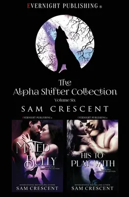 Colecția Alpha Shifter: Volumul 6 - The Alpha Shifter Collection: Volume 6