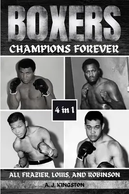 Boxeri: Ali, Frazier, Louis și Robinson - Boxers: Ali, Frazier, Louis, And Robinson