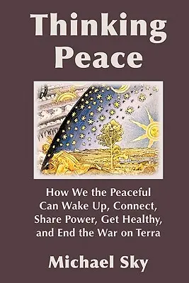 Gândirea la pace - Thinking Peace