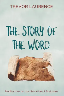 Povestea Cuvântului (The Story of the Word) - The Story of the Word